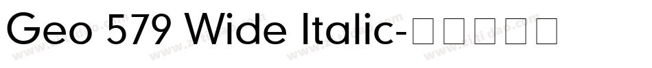Geo 579 Wide Italic字体转换